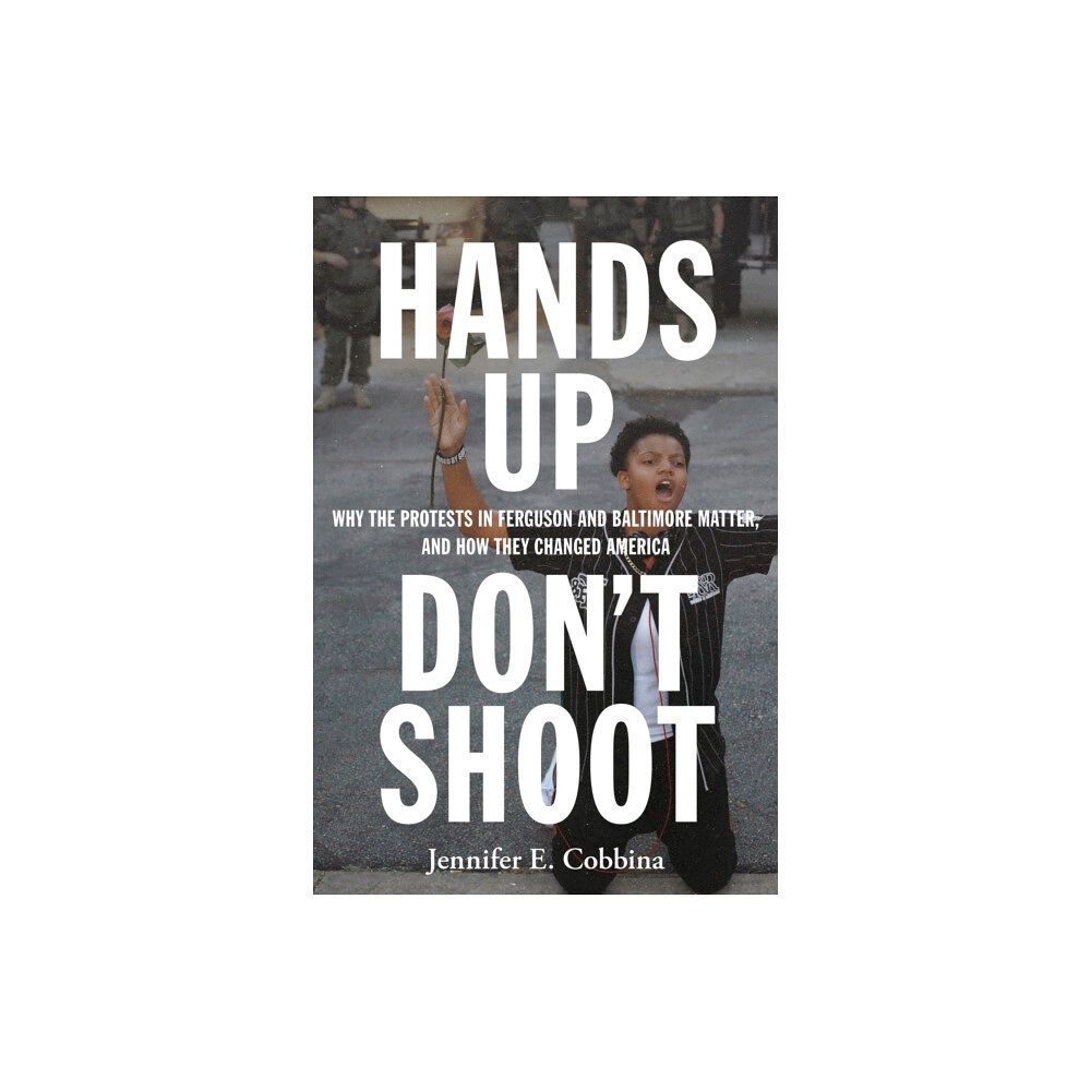 New York University Press Hands Up, Don’t Shoot (inbunden, eng)