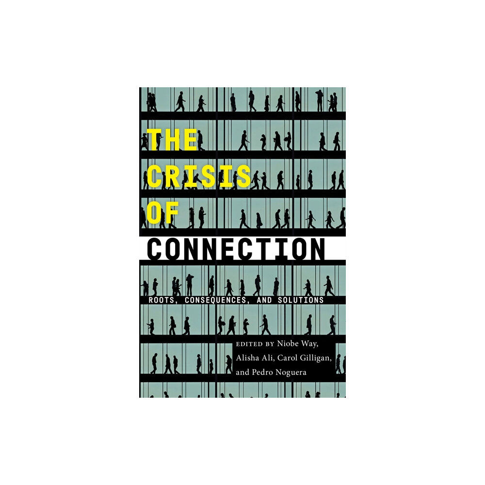 New York University Press The Crisis of Connection (häftad, eng)