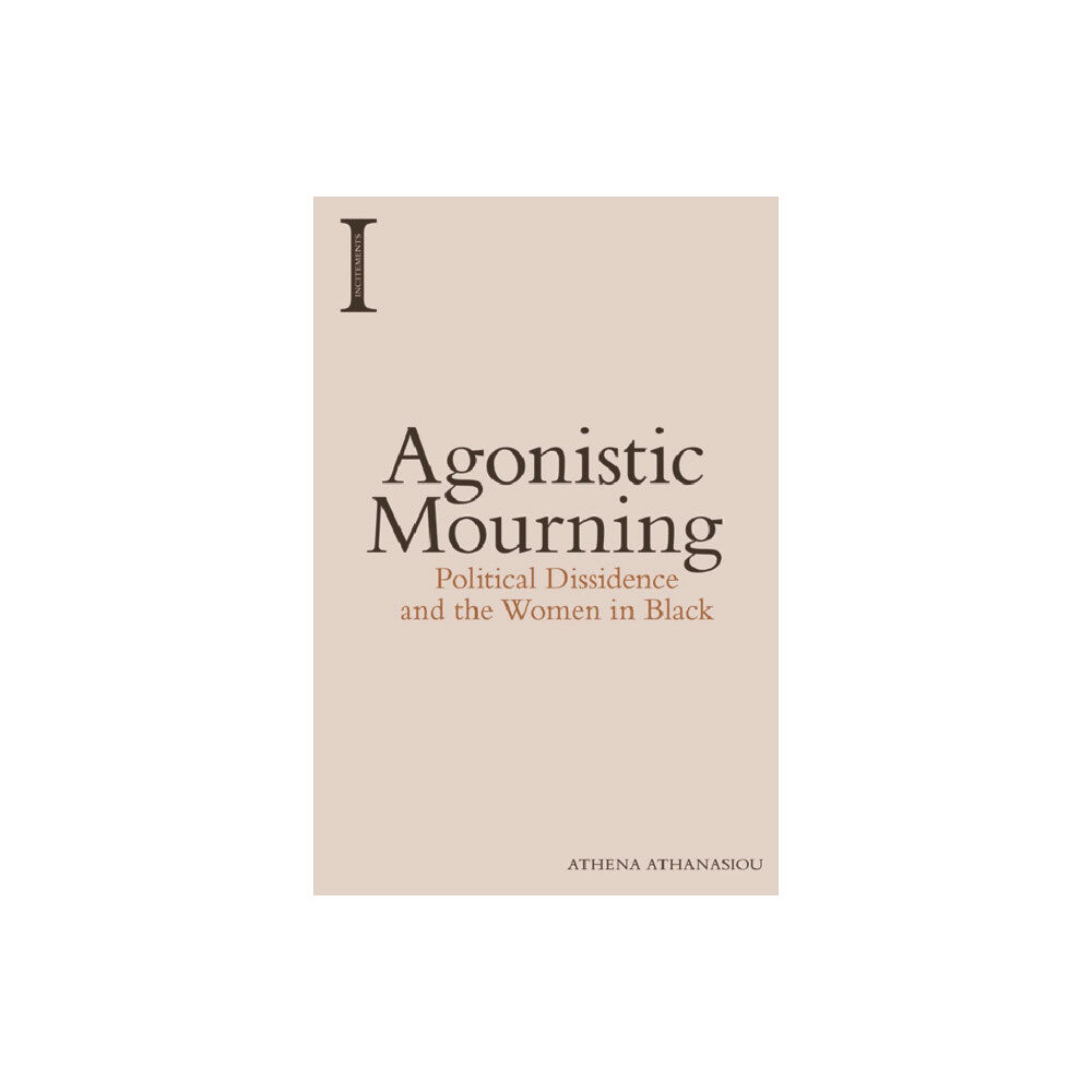 Edinburgh university press Agonistic Mourning (häftad, eng)