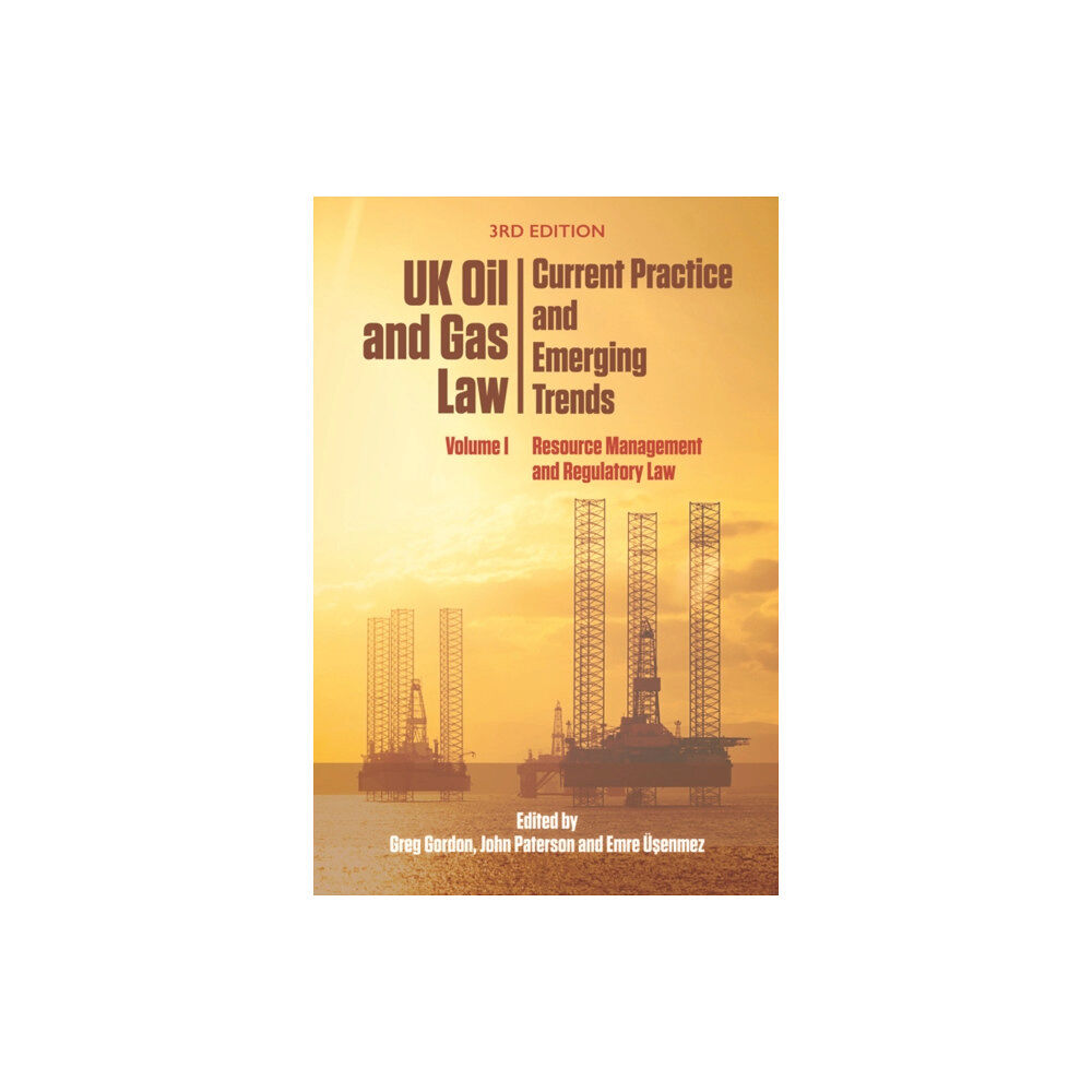 Edinburgh university press Uk Oil and Gas Law: Current Practice and Emerging Trends (häftad, eng)