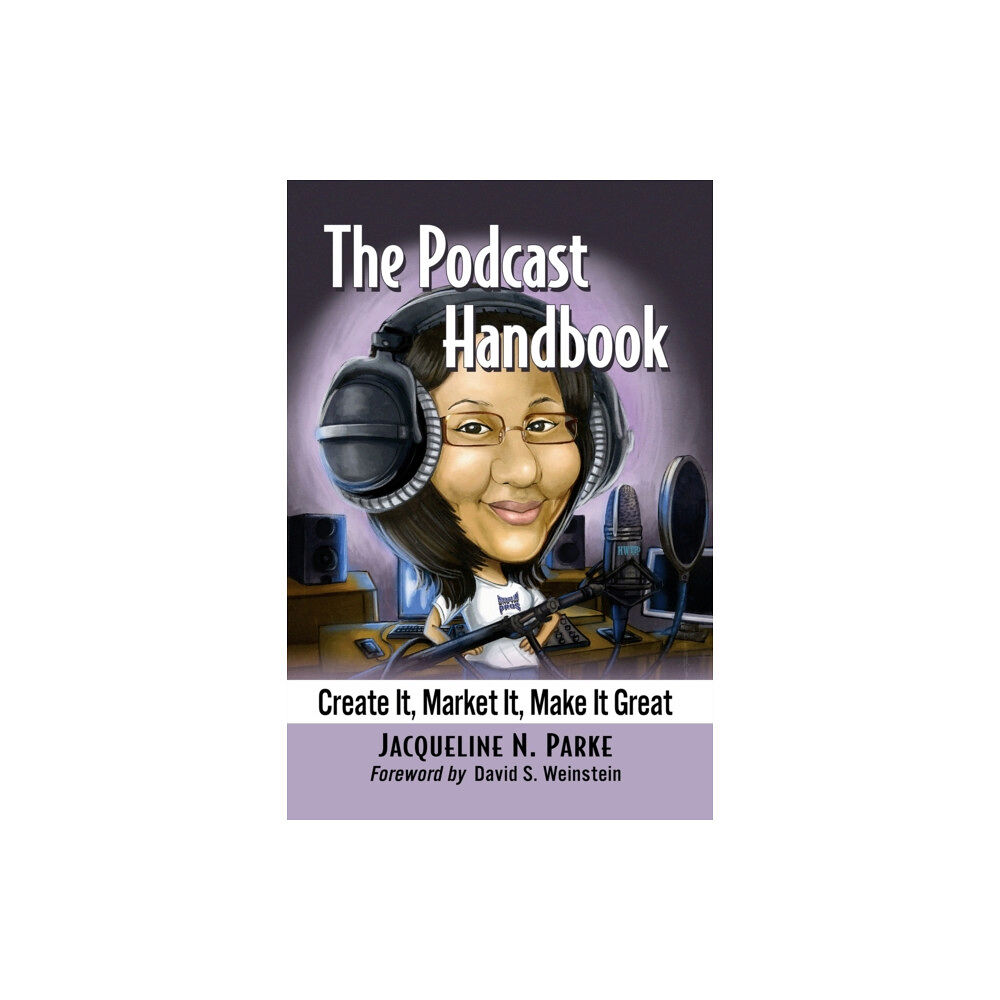 McFarland & Co Inc The Podcast Handbook (häftad, eng)