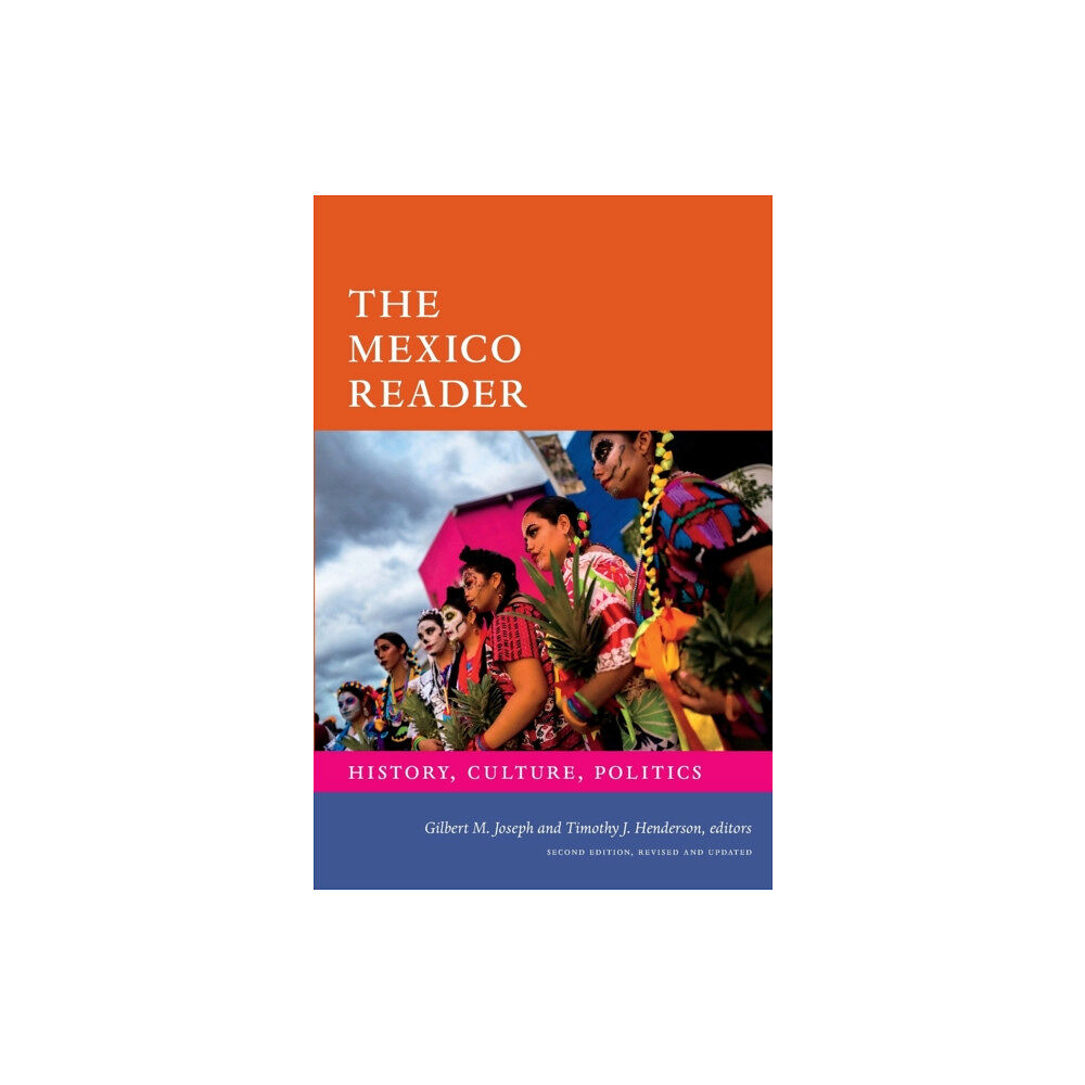 Duke university press The Mexico Reader (häftad, eng)