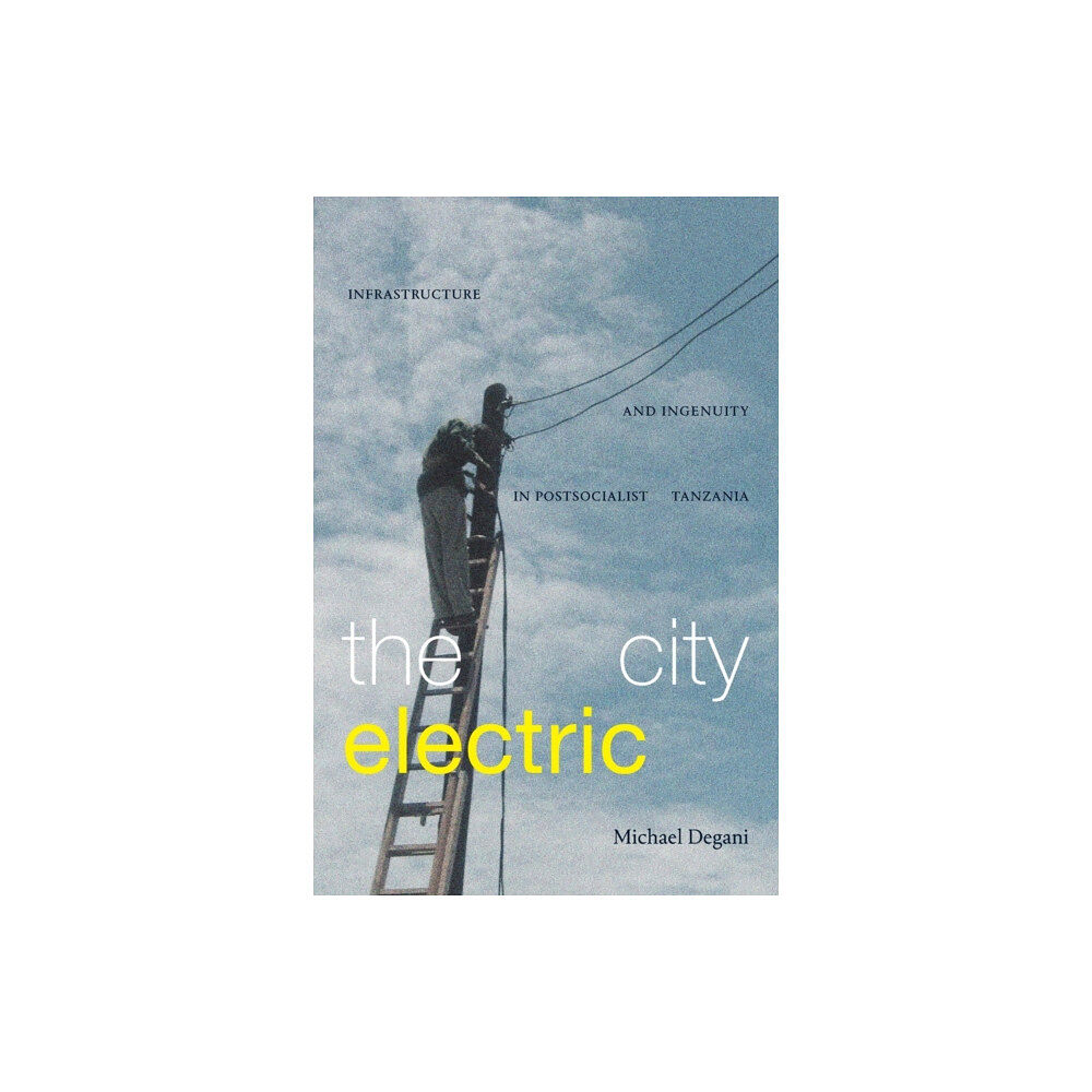 Duke university press The City Electric (häftad, eng)