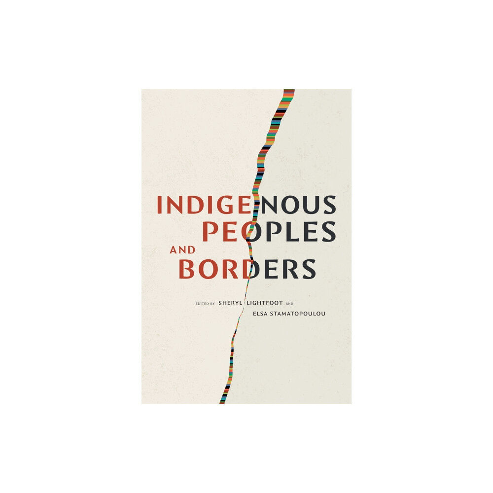 Duke university press Indigenous Peoples and Borders (häftad, eng)
