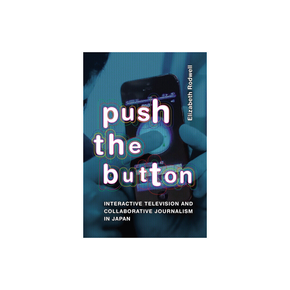 Duke university press Push the Button (häftad, eng)