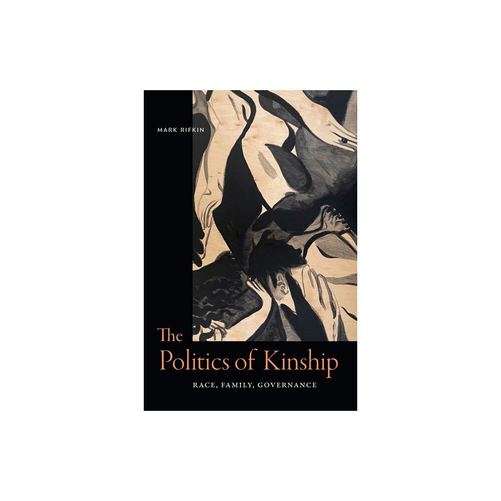 Duke university press The Politics of Kinship (häftad, eng)