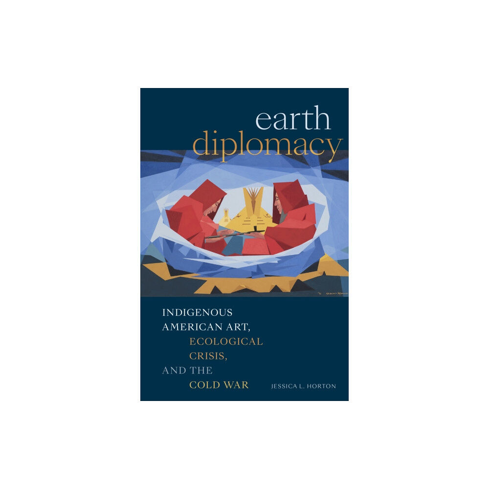 Duke university press Earth Diplomacy (häftad, eng)