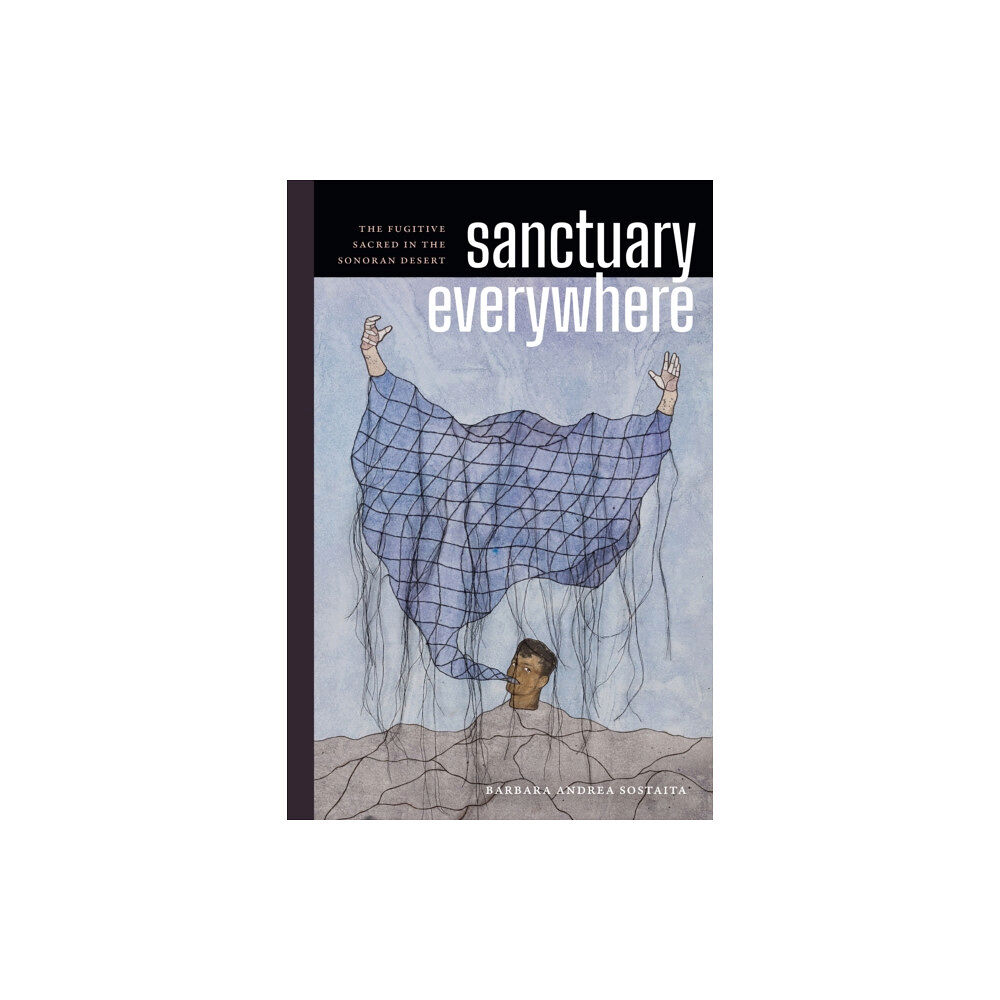 Duke university press Sanctuary Everywhere (häftad, eng)