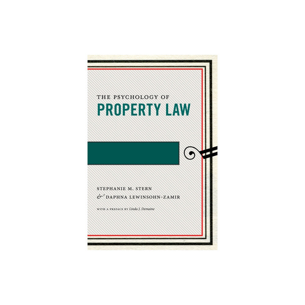 New York University Press The Psychology of Property Law (inbunden, eng)