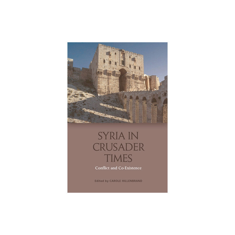 Edinburgh university press Syria in Crusader Times (häftad, eng)