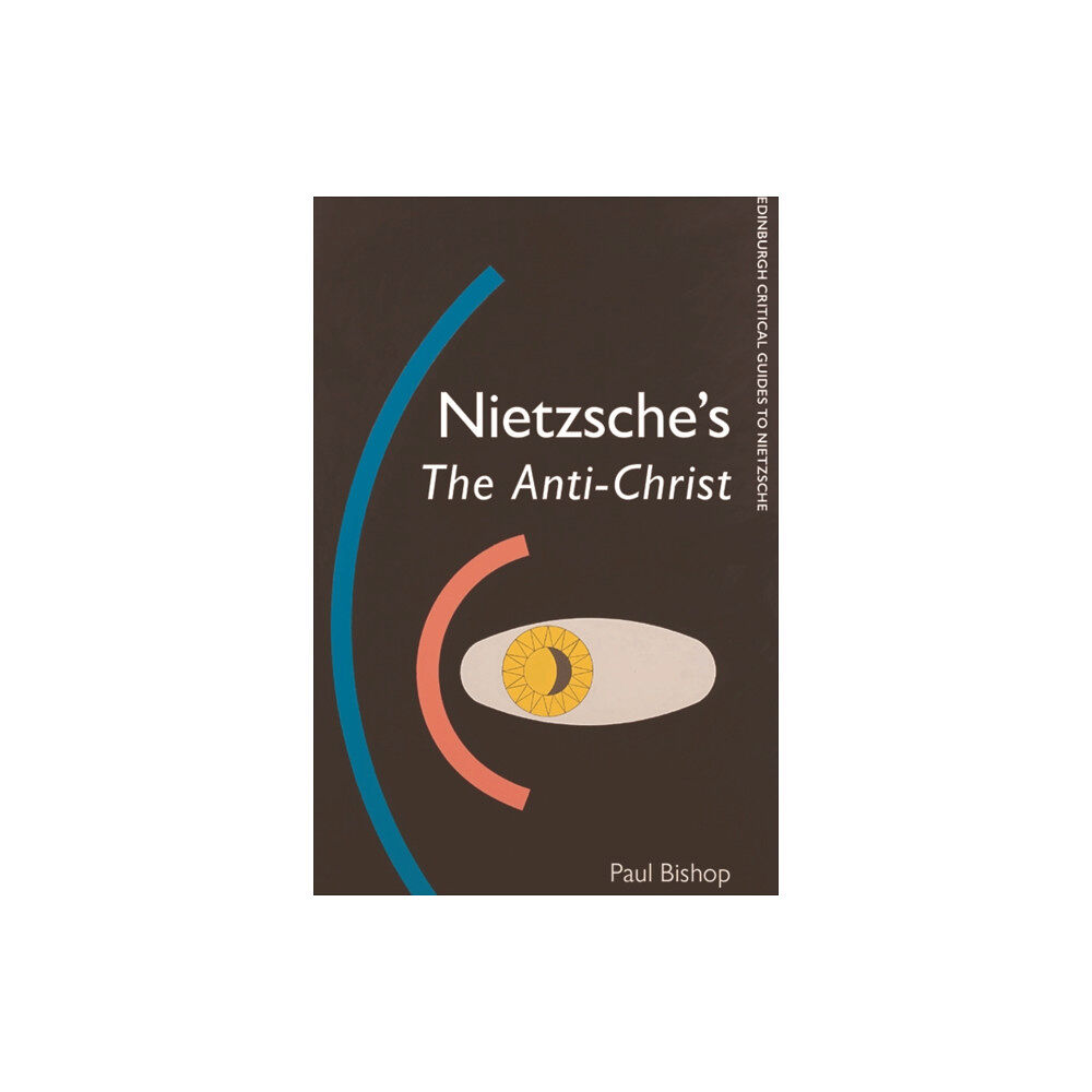 Edinburgh university press Nietzsche'S the Anti-Christ (häftad, eng)