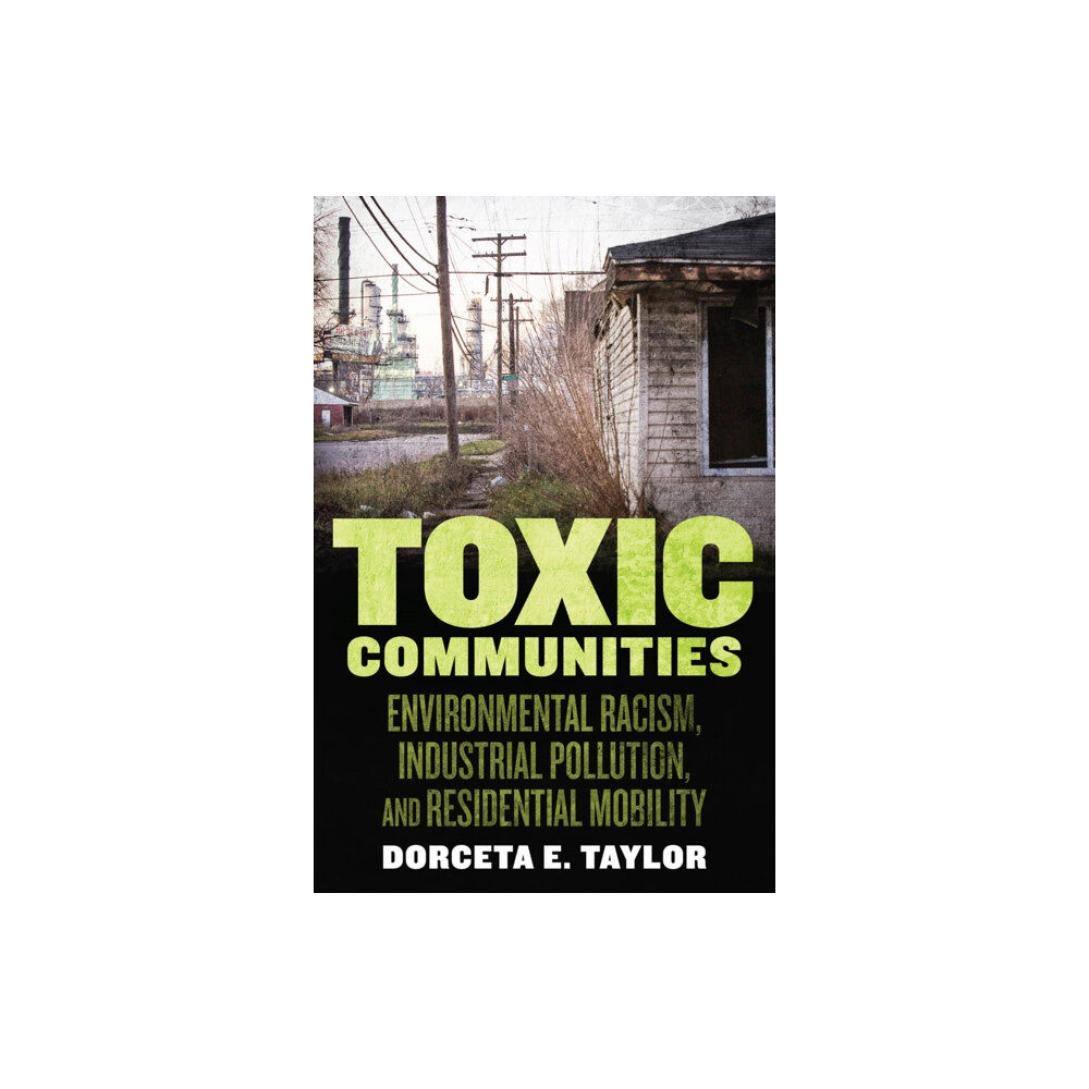 New York University Press Toxic Communities (häftad, eng)