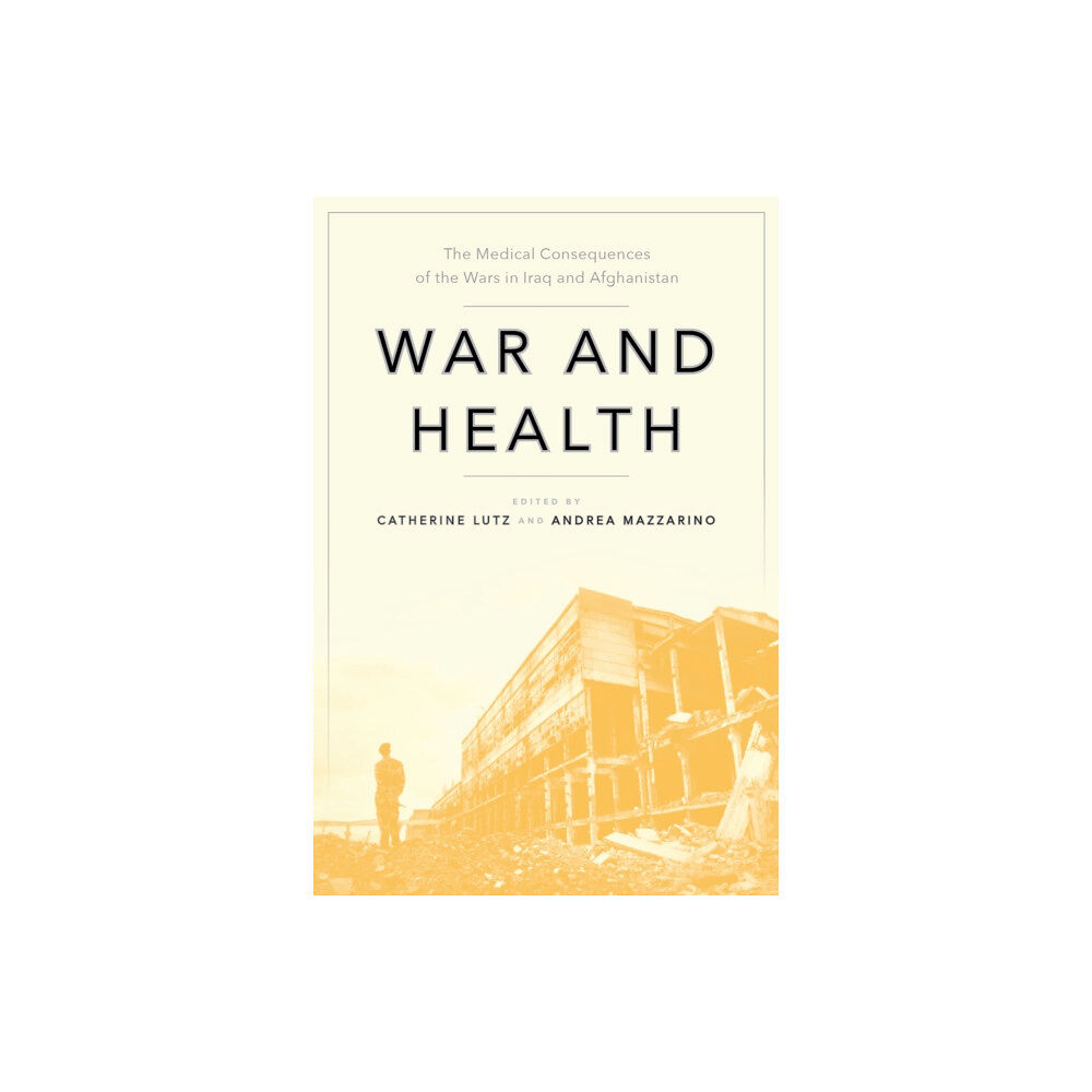 New York University Press War and Health (inbunden, eng)