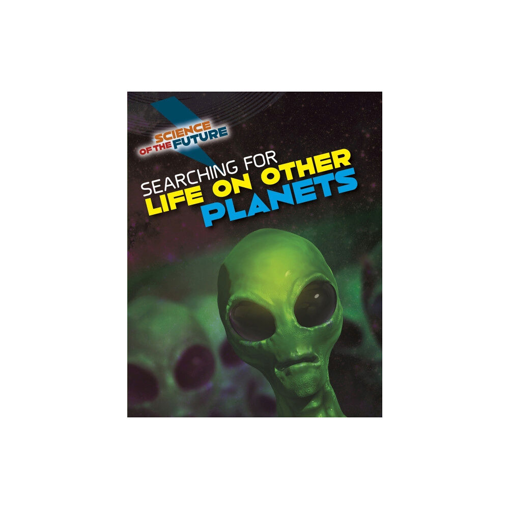 Capstone Global Library Ltd Searching for Life on Other Planets (häftad, eng)
