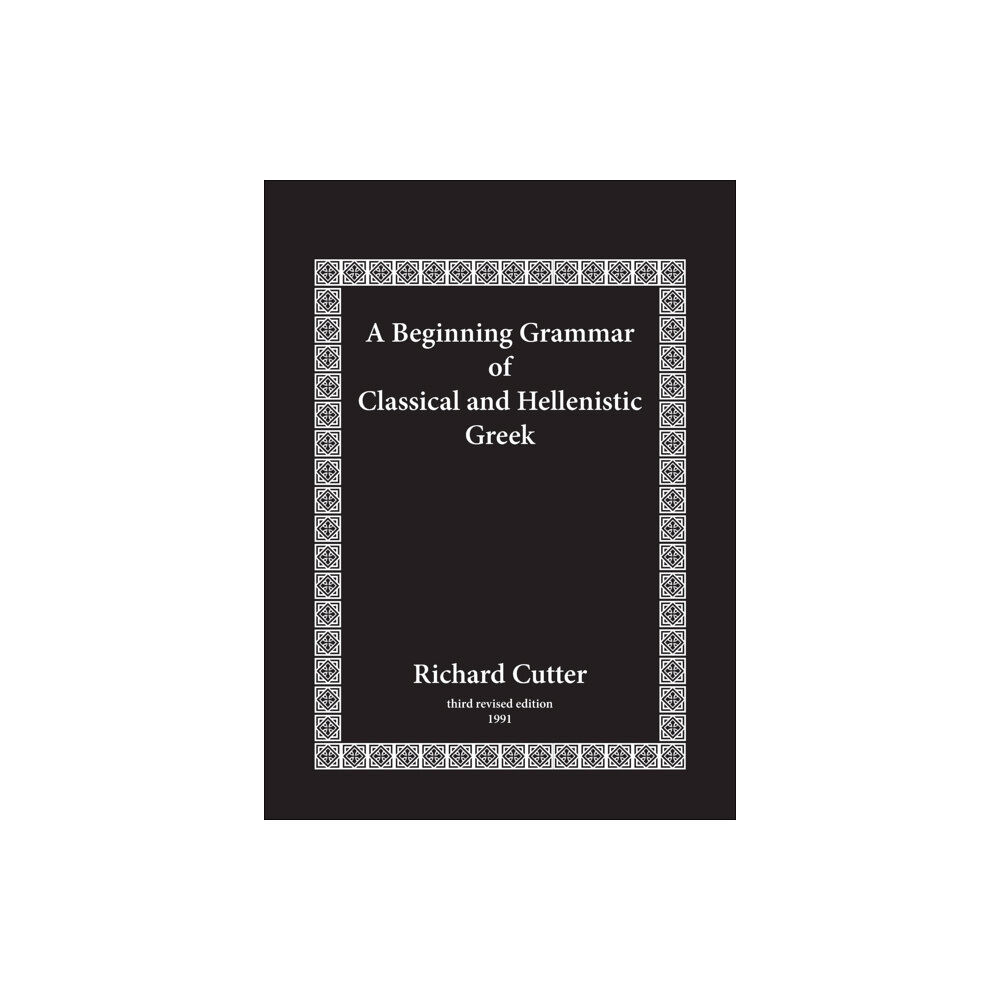 Baylor university press A Beginning Grammar of Classical and Hellenistic Greek (inbunden, eng)