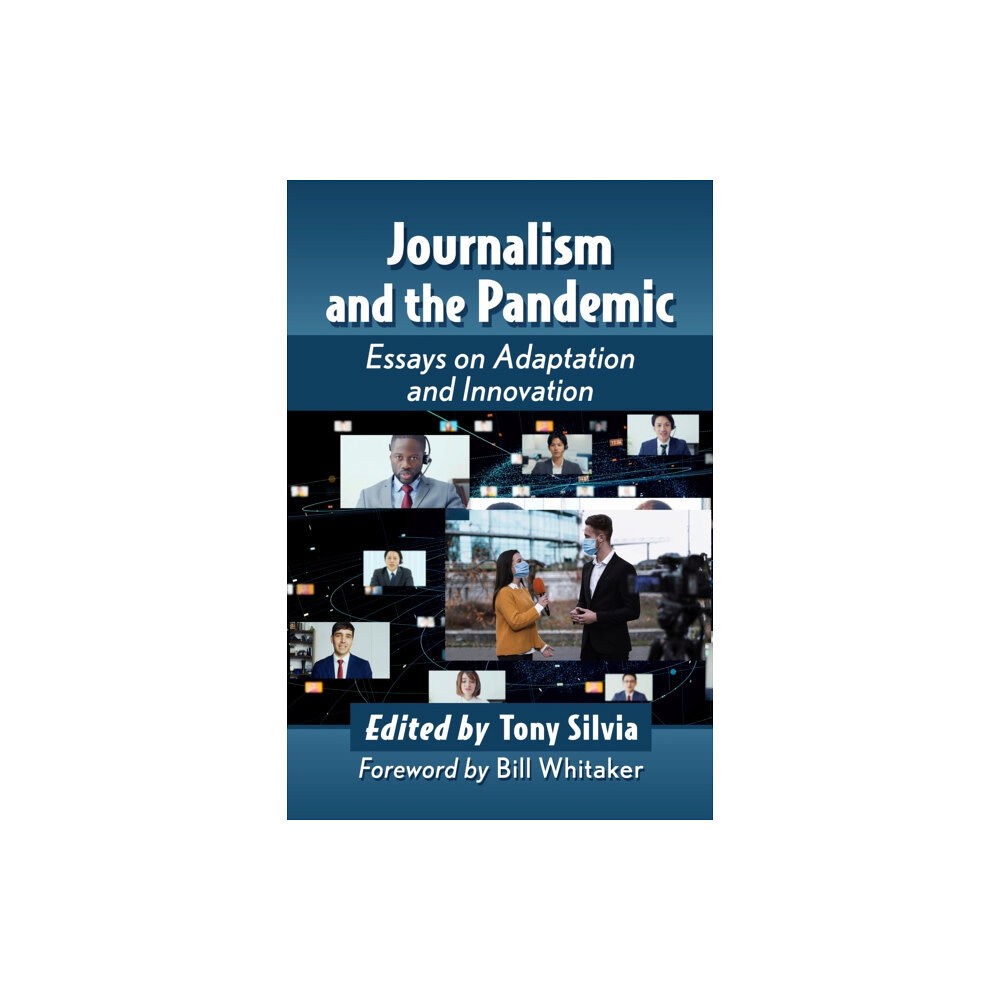 McFarland & Co Inc Journalism and the Pandemic (häftad, eng)