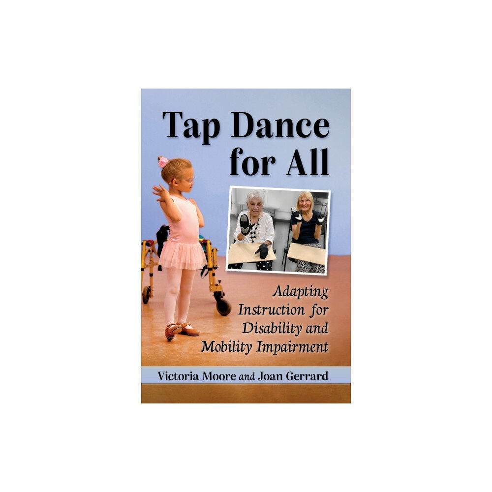 McFarland & Co Inc Tap Dance for All (häftad, eng)