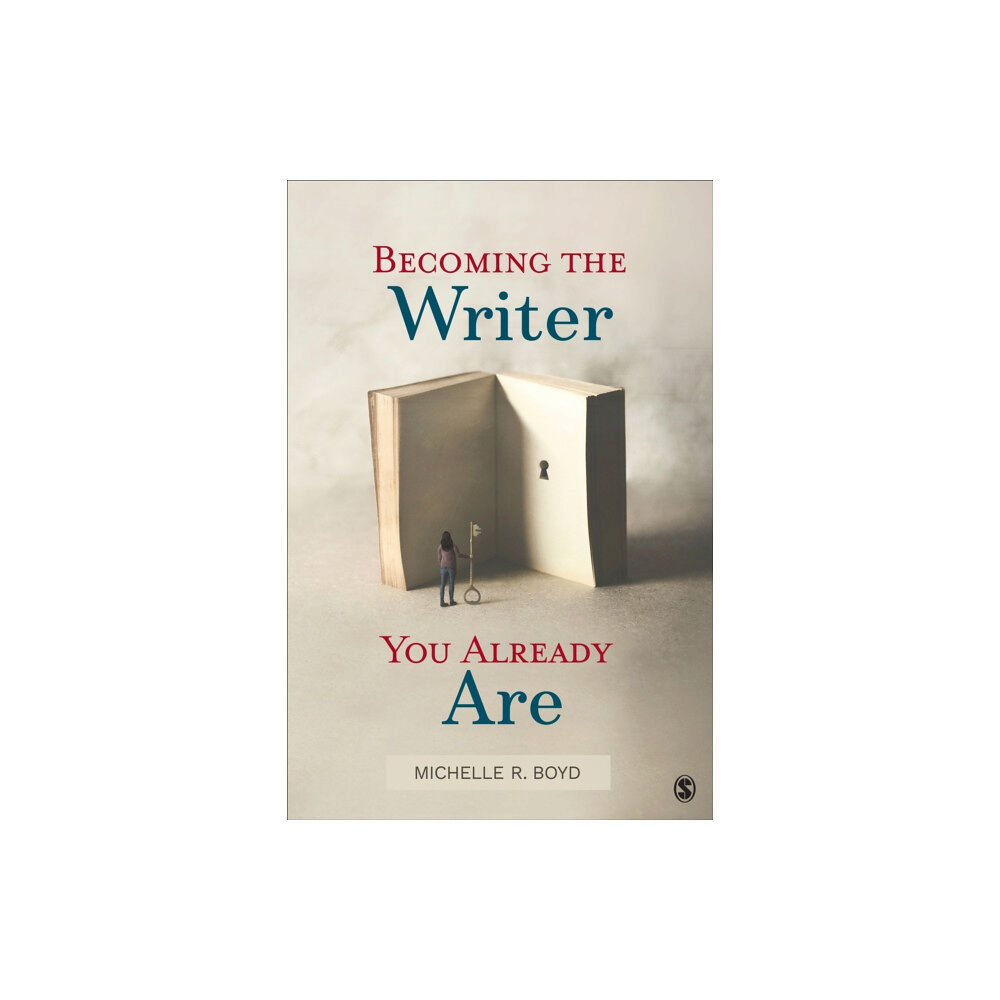 Sage publications inc Becoming the Writer You Already Are (häftad, eng)