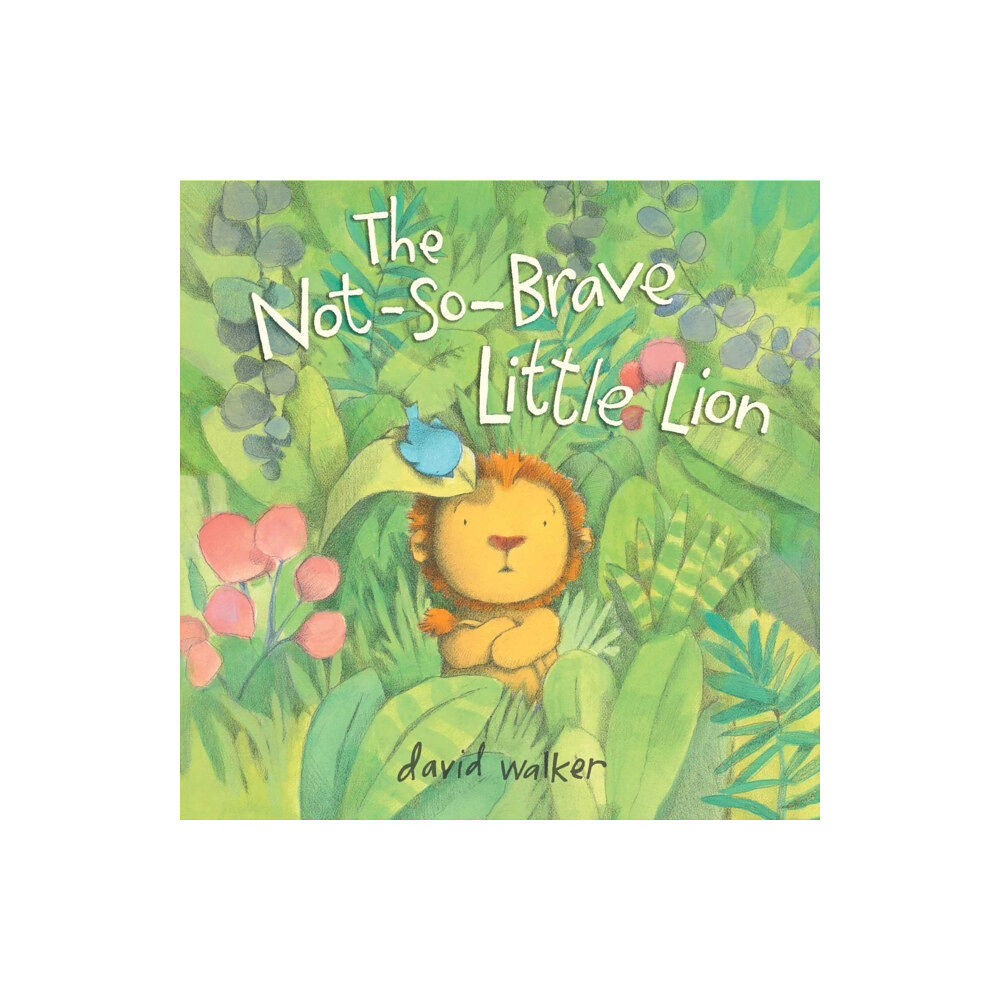 Atheneum Books for Young Readers The Not-So-Brave Little Lion (inbunden, eng)