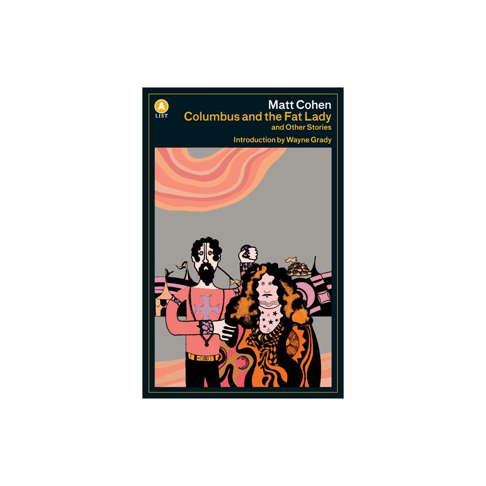 House of Anansi Press Ltd ,Canada Columbus and the Fat Lady A List ed. (häftad, eng)