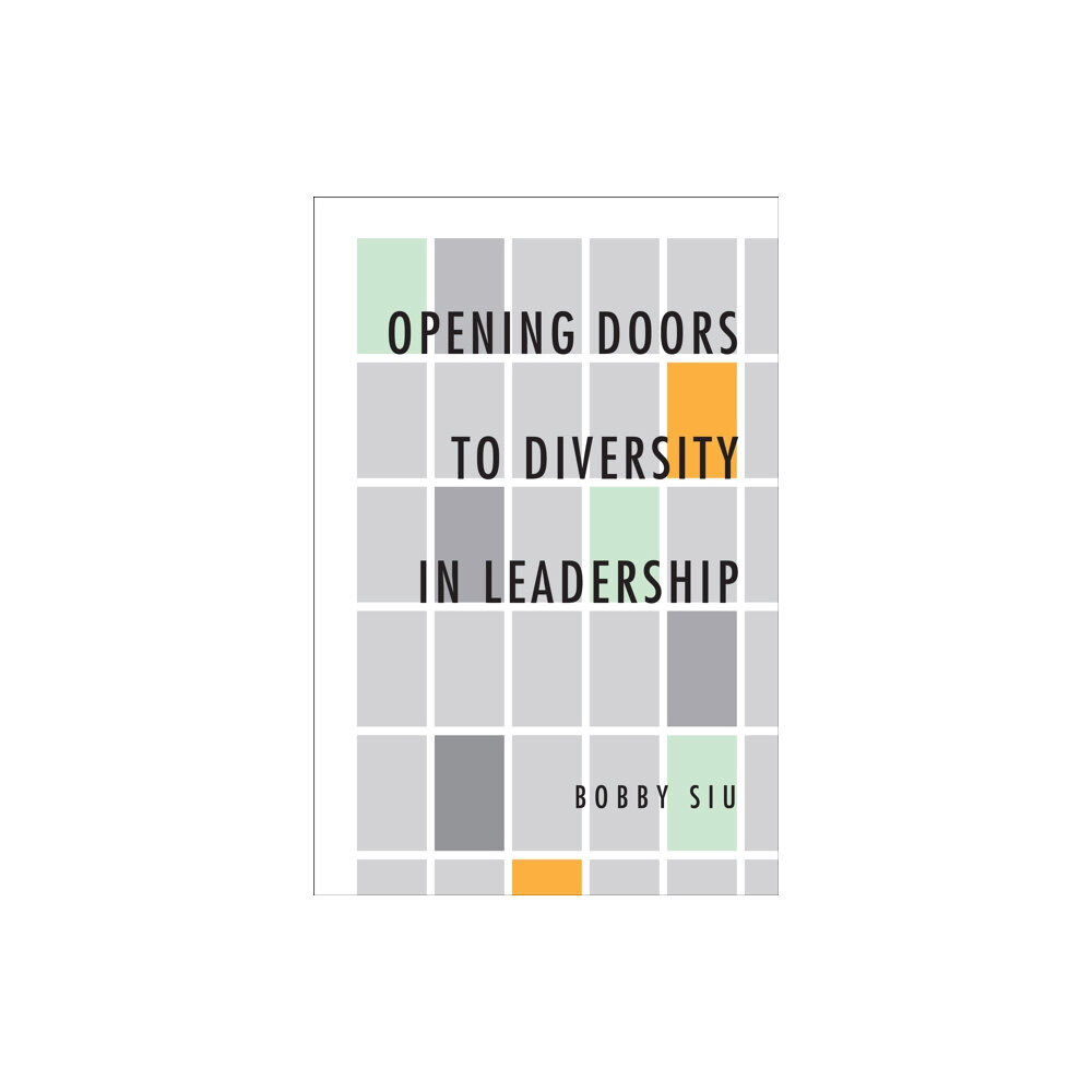 University of Toronto Press Opening Doors to Diversity in Leadership (inbunden, eng)