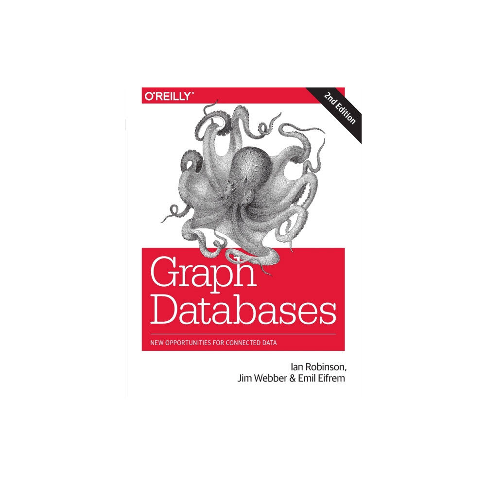 O'Reilly Media Graph Databases 2e (häftad, eng)