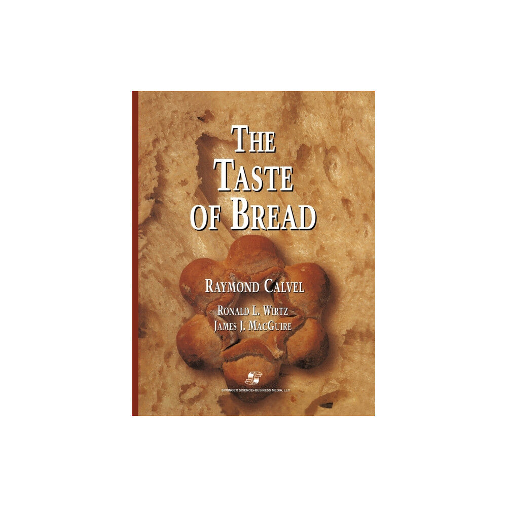 Springer-Verlag New York Inc. The Taste of Bread (häftad, eng)