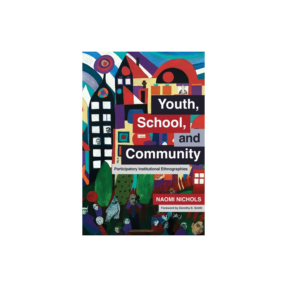 University of Toronto Press Youth, School, and Community (inbunden, eng)