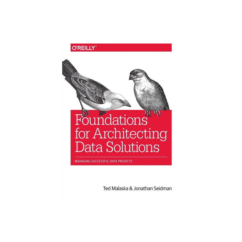 O'Reilly Media Foundations for Architecting Data Solutions (häftad, eng)