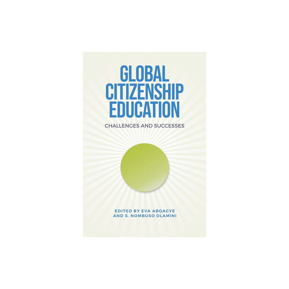 University of Toronto Press Global Citizenship Education (inbunden, eng)