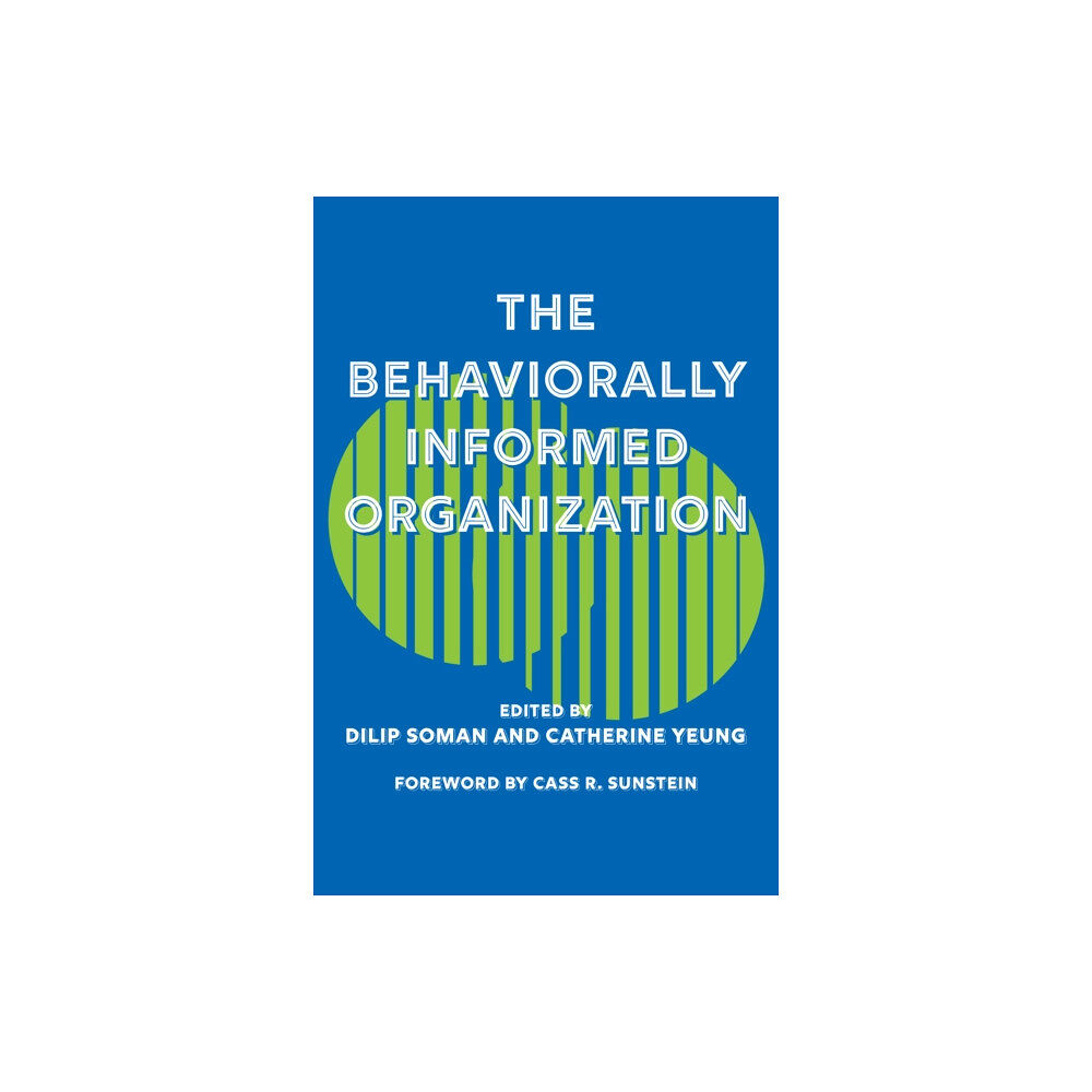 University of Toronto Press The Behaviorally Informed Organization (inbunden, eng)