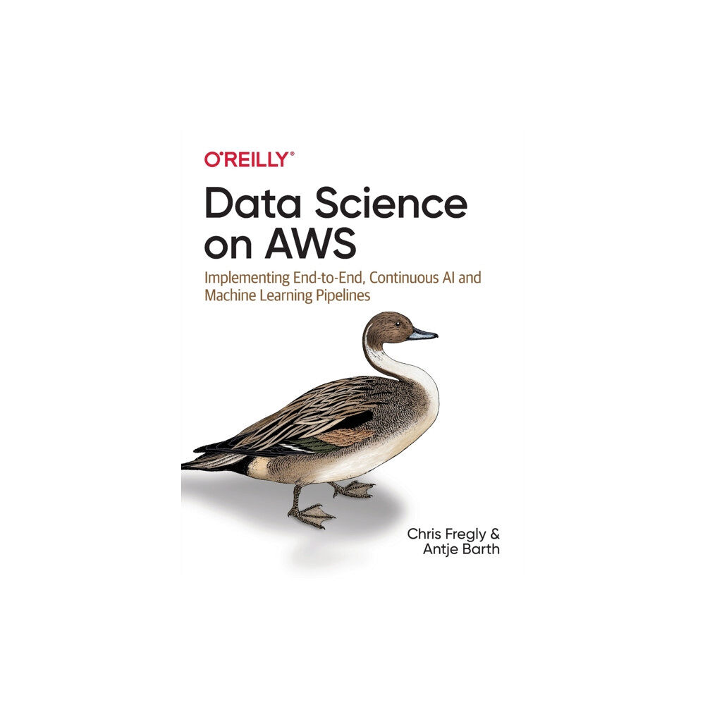 O'Reilly Media Data Science on AWS (häftad, eng)