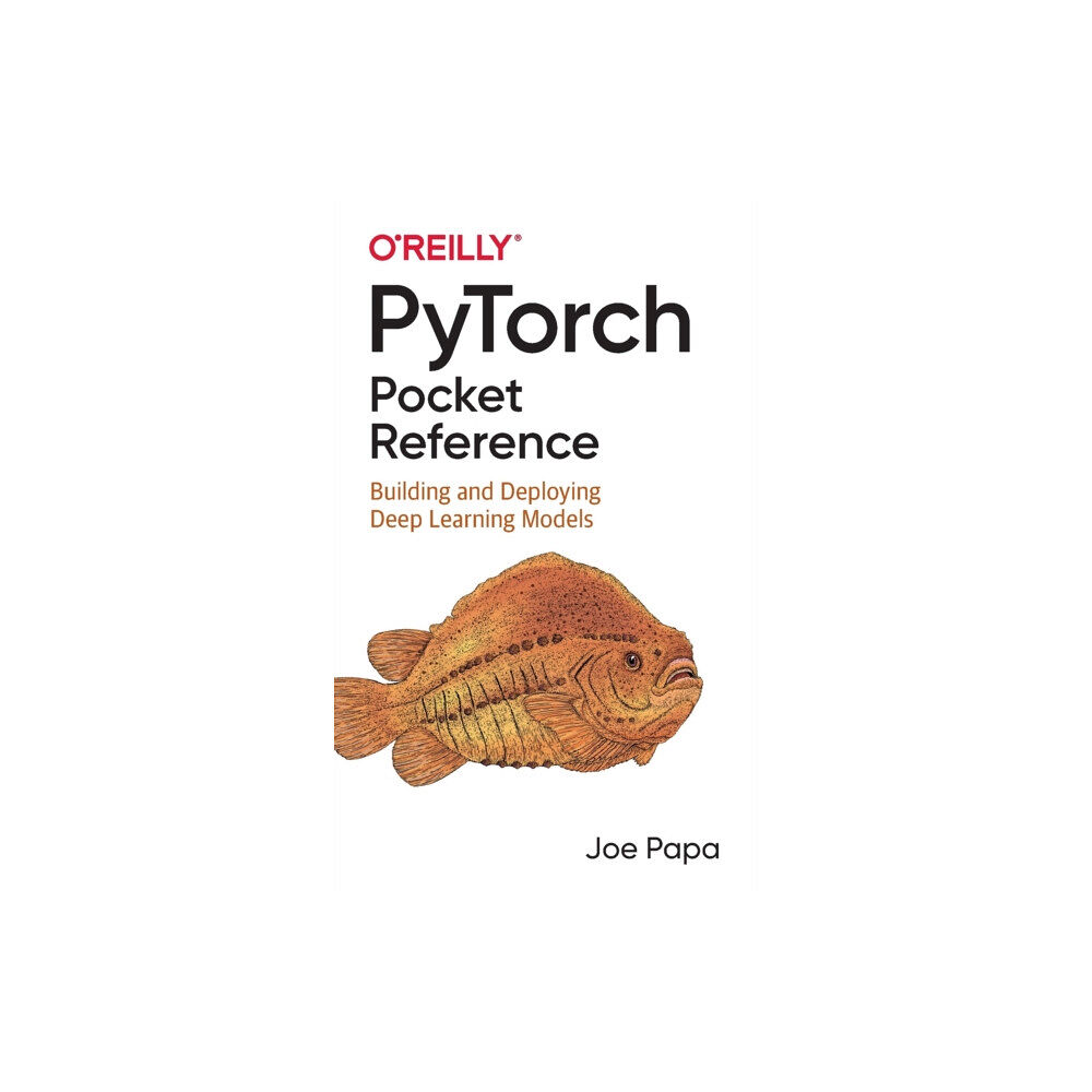 O'Reilly Media PyTorch Pocket Reference (häftad, eng)