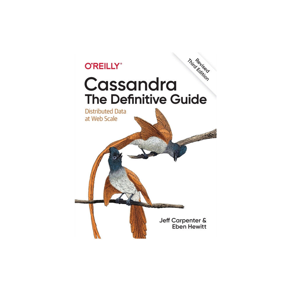 O'Reilly Media Cassandra: The Definitive Guide, (Revised) Third Edition (häftad, eng)