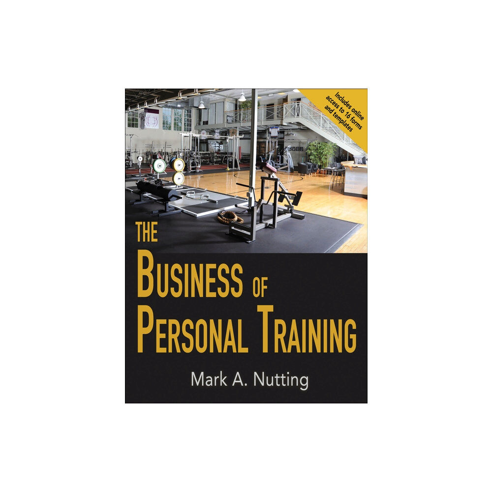 Human Kinetics Publishers The Business of Personal Training (inbunden, eng)