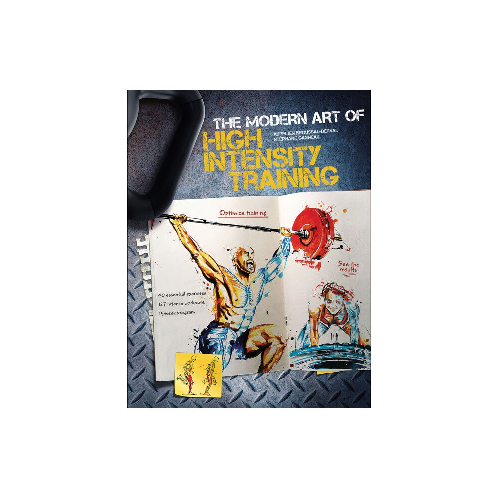 Human Kinetics Publishers The Modern Art of High Intensity Training (häftad, eng)