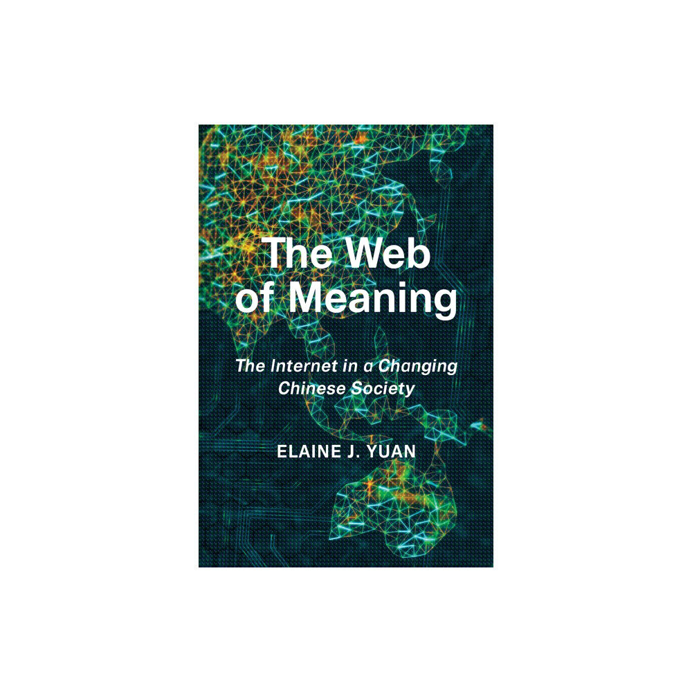 University of Toronto Press The Web of Meaning (inbunden, eng)