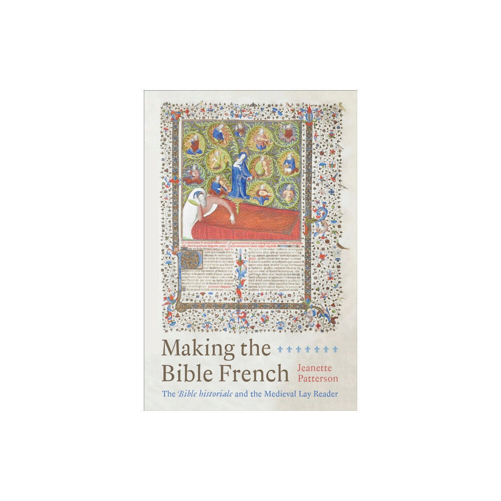 University of Toronto Press Making the Bible French (inbunden, eng)