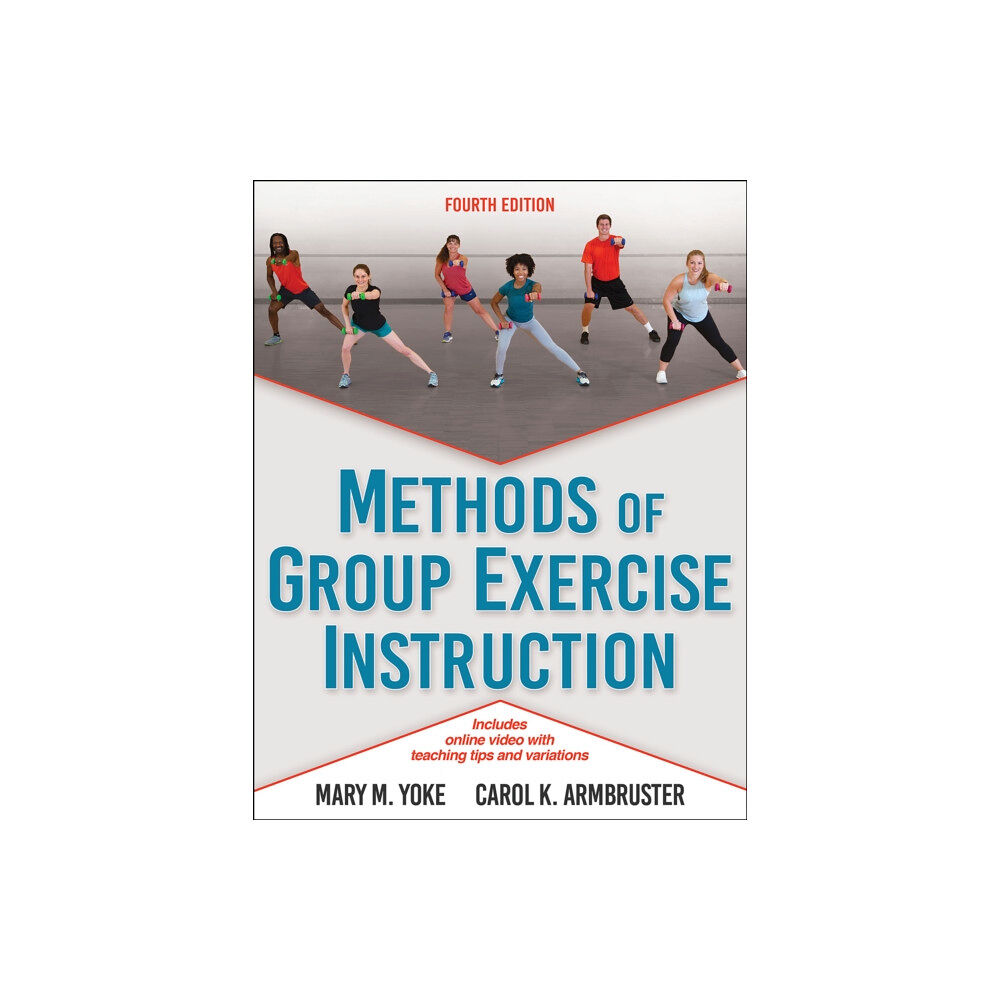 Human Kinetics Publishers Methods of Group Exercise Instruction (häftad, eng)