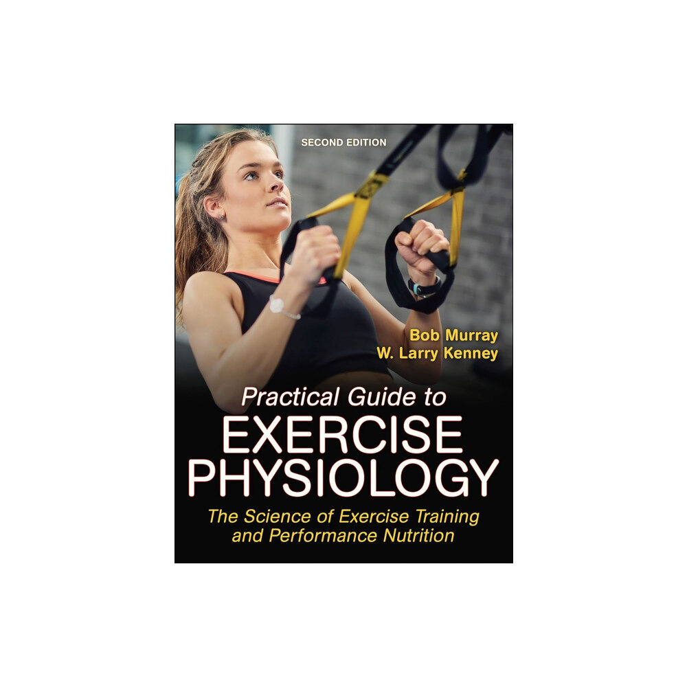 Human Kinetics Publishers Practical Guide to Exercise Physiology (häftad, eng)