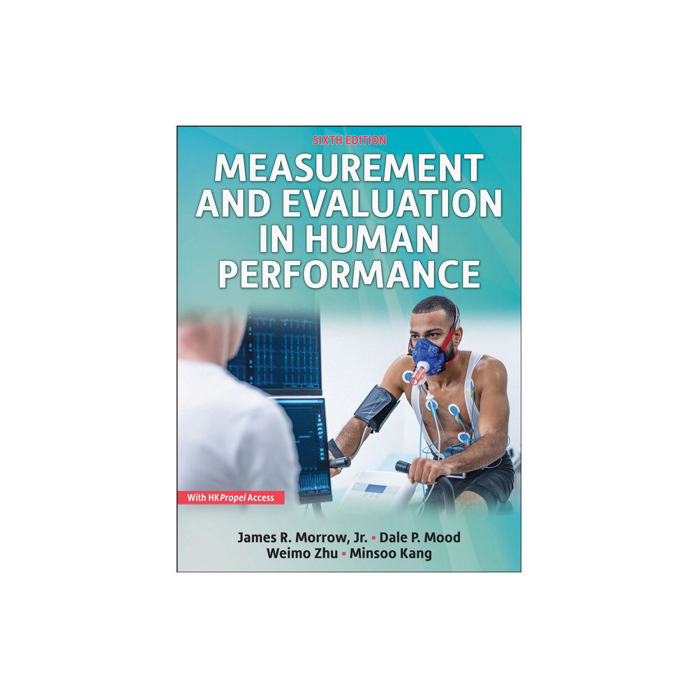 Human Kinetics Publishers Measurement and Evaluation in Human Performance (häftad, eng)