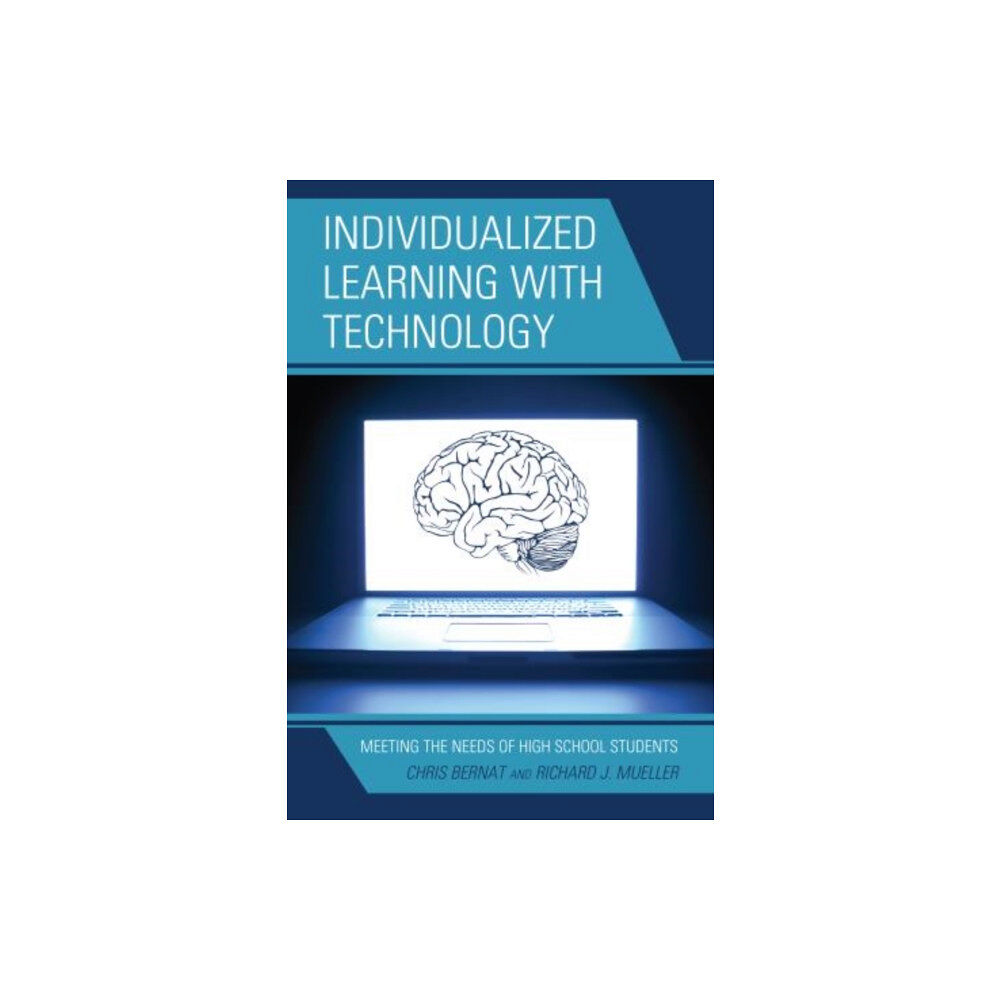 Rowman & littlefield Individualized Learning with Technology (inbunden, eng)