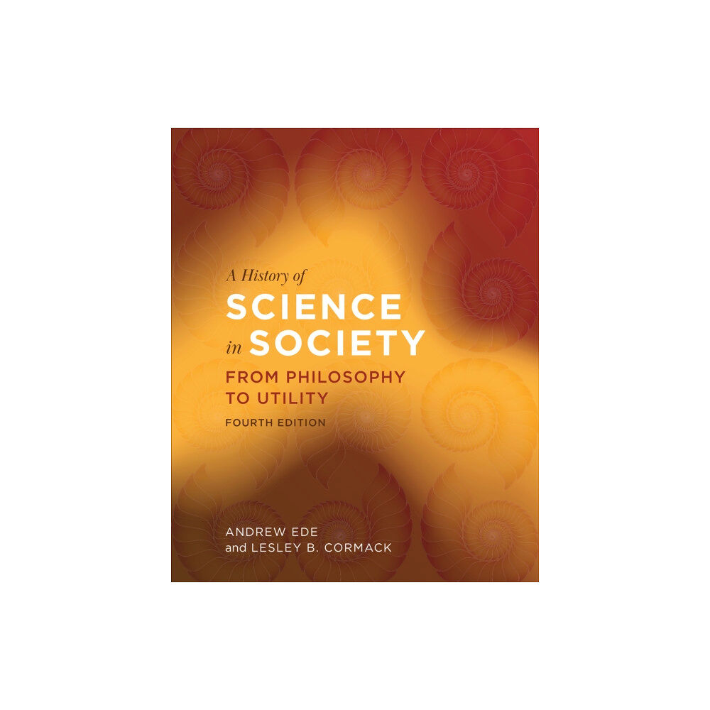 University of Toronto Press A History of Science in Society (häftad, eng)