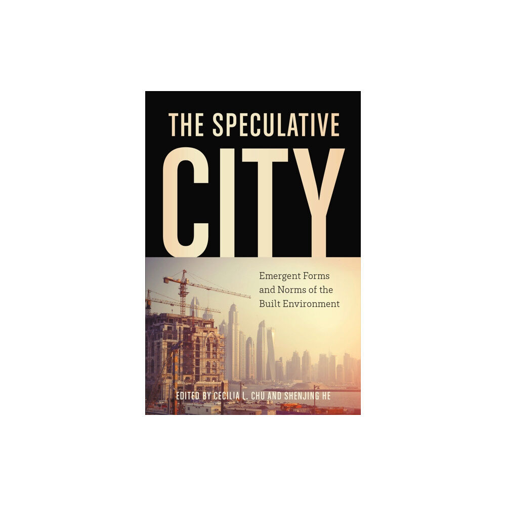 University of Toronto Press The Speculative City (häftad, eng)