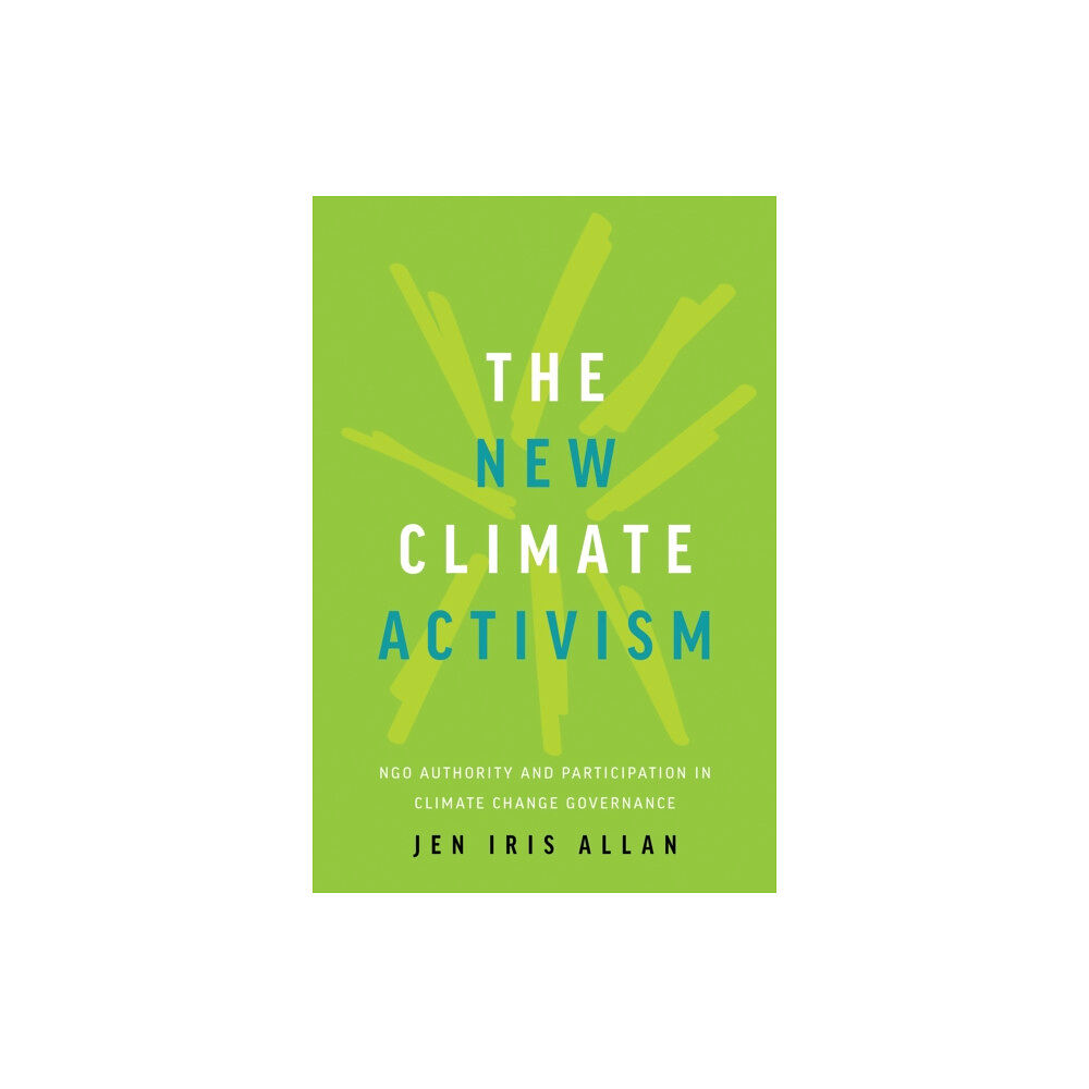 University of Toronto Press The New Climate Activism (häftad, eng)