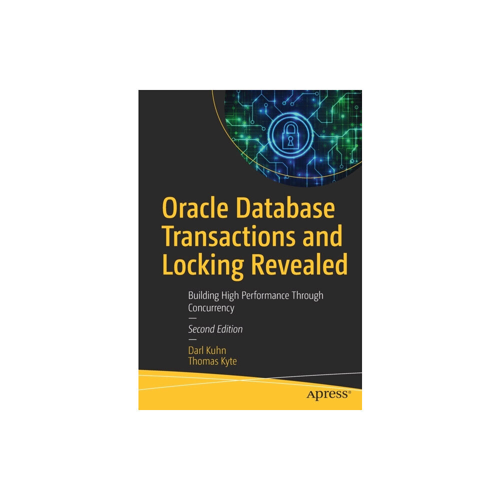 APress Oracle Database Transactions and Locking Revealed (häftad, eng)