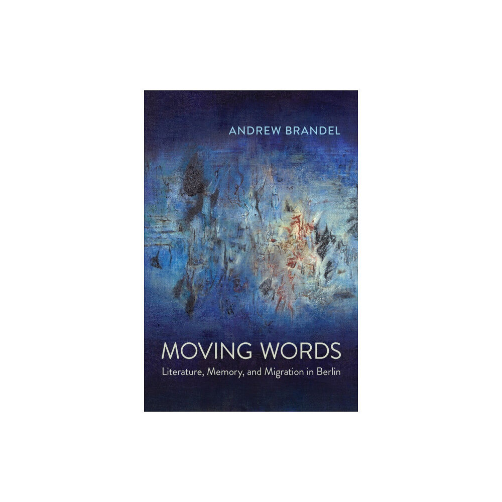 University of Toronto Press Moving Words (häftad, eng)