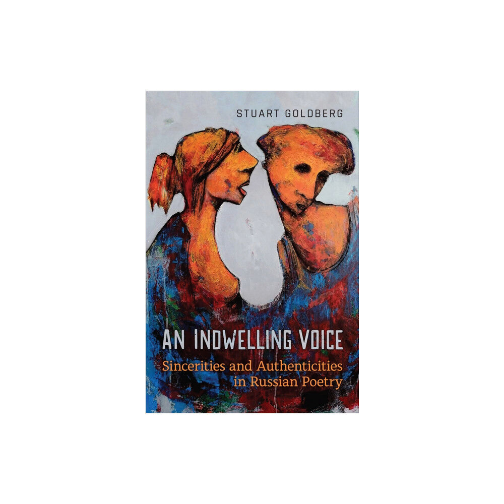 University of Toronto Press An Indwelling Voice (inbunden, eng)