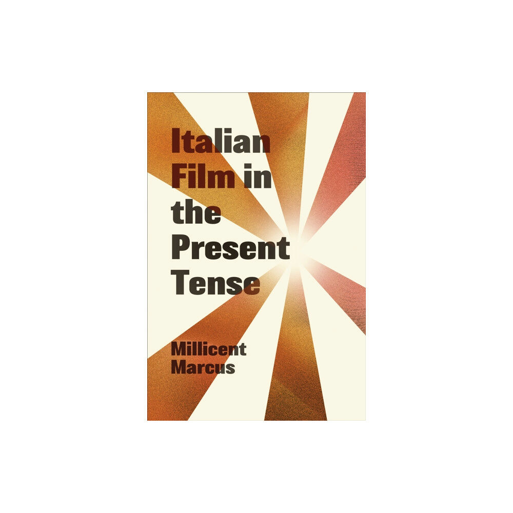 University of Toronto Press Italian Film in the Present Tense (häftad, eng)