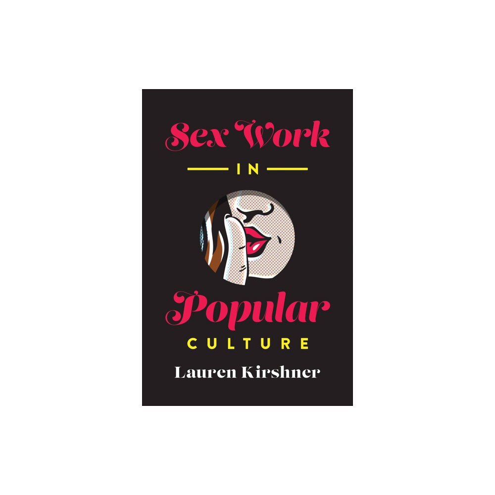 University of Toronto Press Sex Work in Popular Culture (häftad, eng)